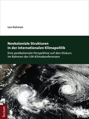 cover image of Neokoloniale Strukturen in der internationalen Klimapolitik